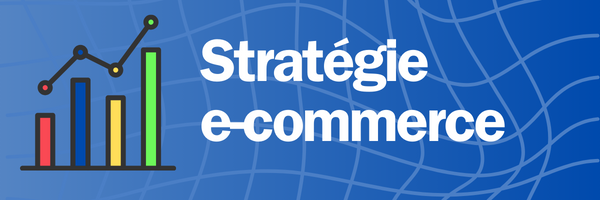 Stratégie e-commerce